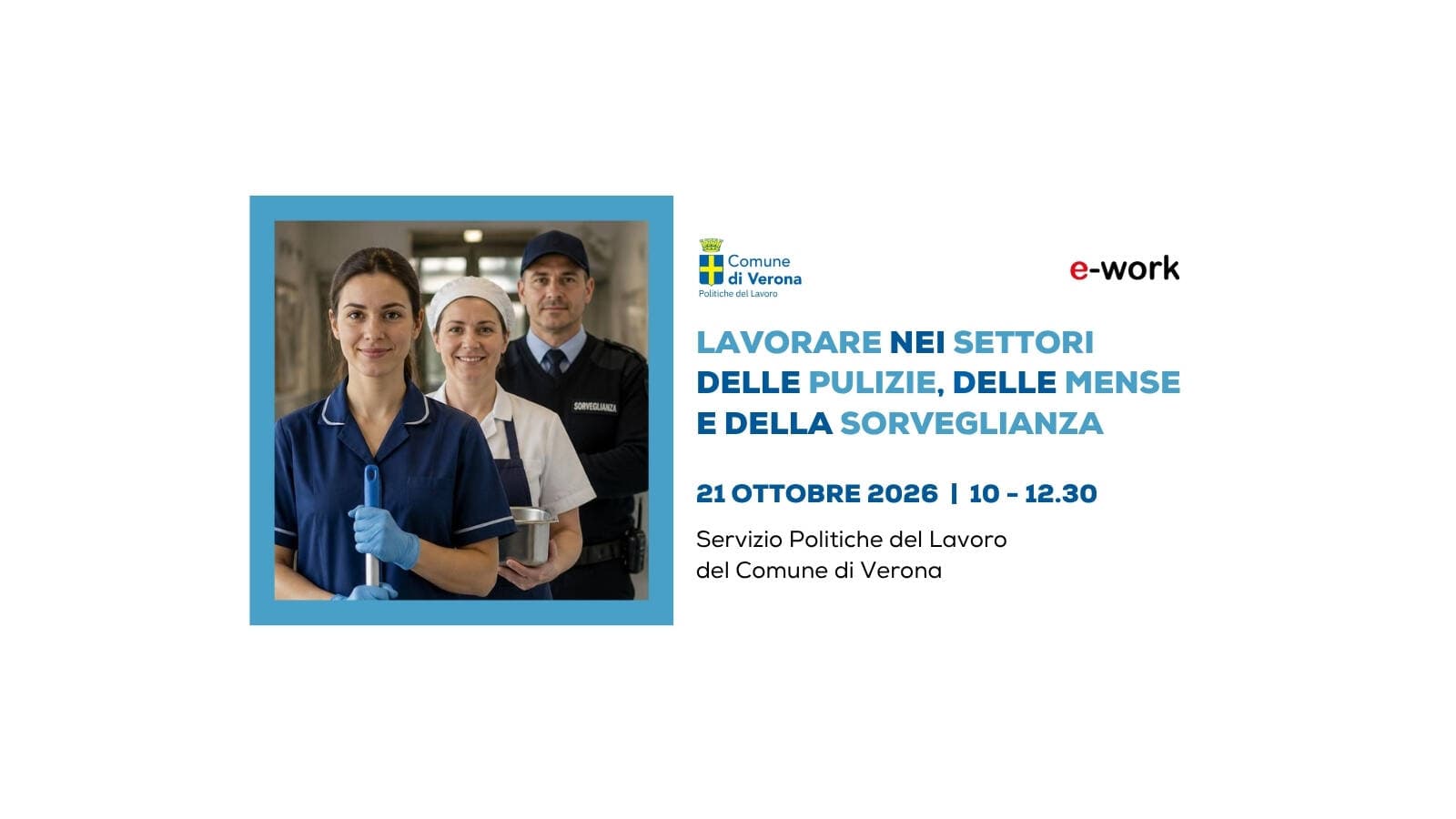 Lavorare nei settori delle pulizie, delle mense e della sorveglianza